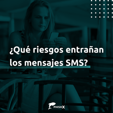 ¿Cuáles son los riesgos de los mensajes SMS?