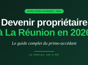 Devenir propriétaire à La Réunion en 2026