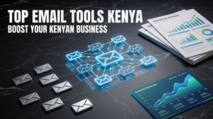 Email marketing tools for businesses in Kenya