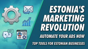 Marketing Automation tools in Estonia 