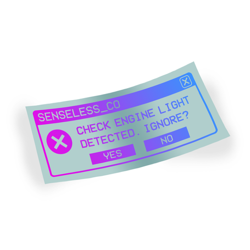 Check Engine Vinyl Sticker | Senseless Co.
