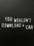 You Wouldn't Download A Car White Vinyl Sticker