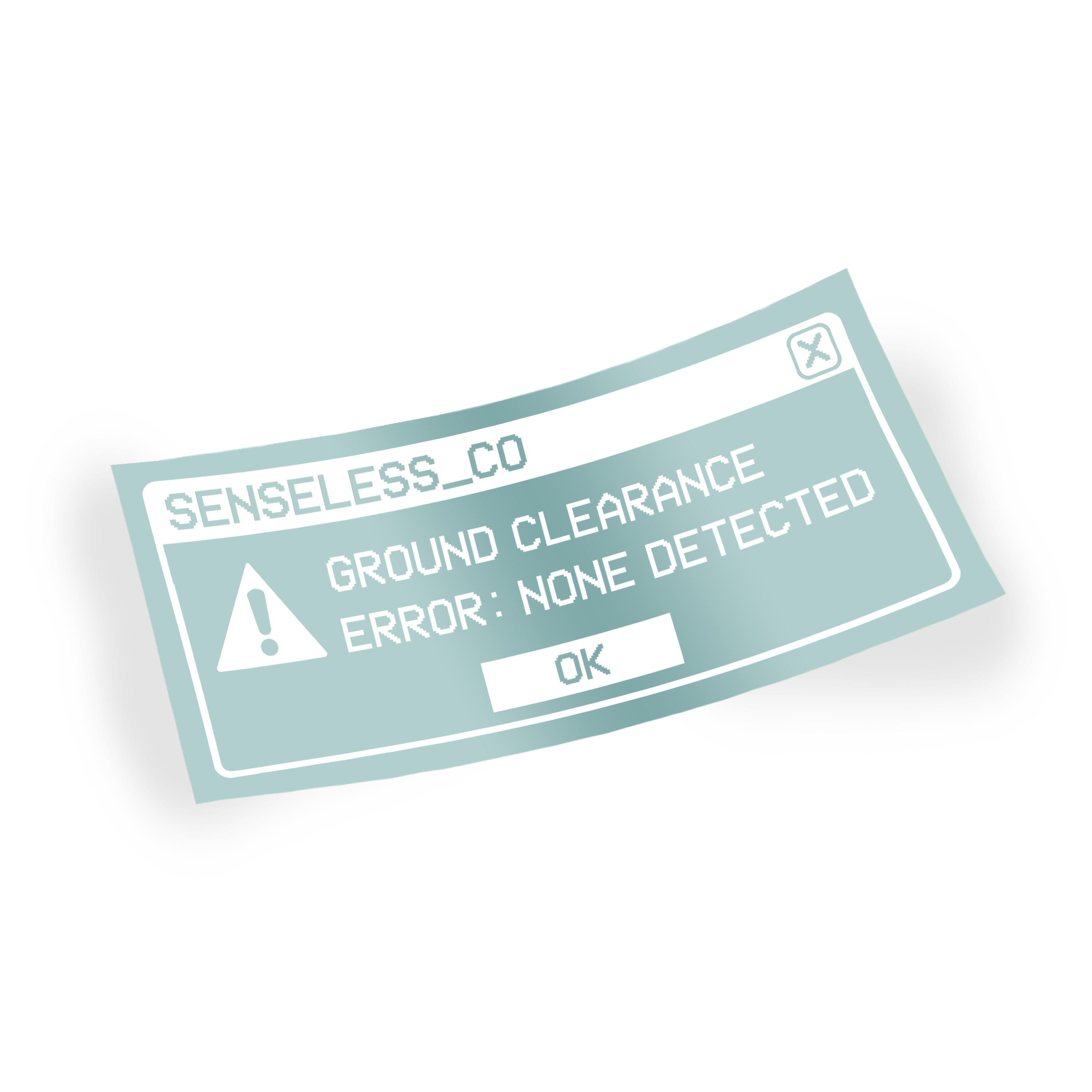 Senseless Co Ground Clearance Error Windows XP Dialog Box White Vinyl Sticker
