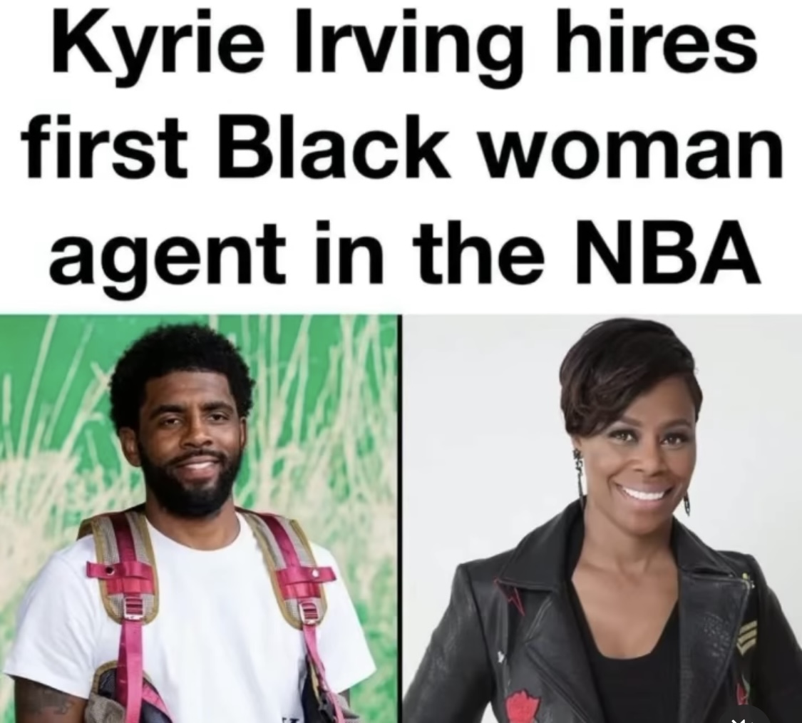 Kyrie Irving hires
first Black woman
agent in the NBA content media
