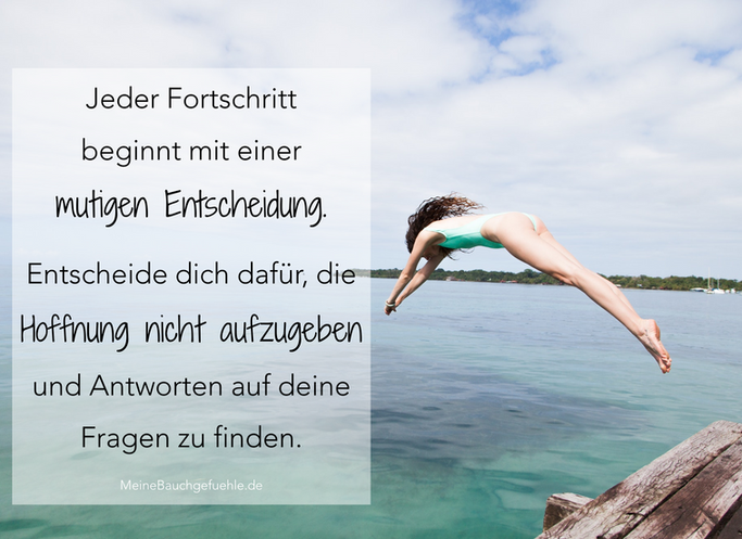 Entscheide dich für Hoffnung Meine Bauchgefuehle
