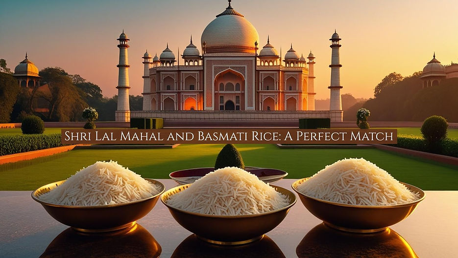 Shri Lal Mahal and Basmati Rice A Perfect Match.jpg