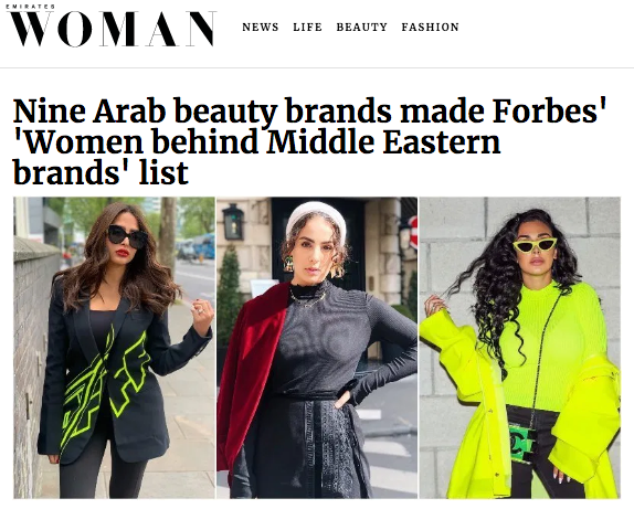 Nine Arab Beauty Brands made Forbes' Women Behind Middle Eastern Brands List
