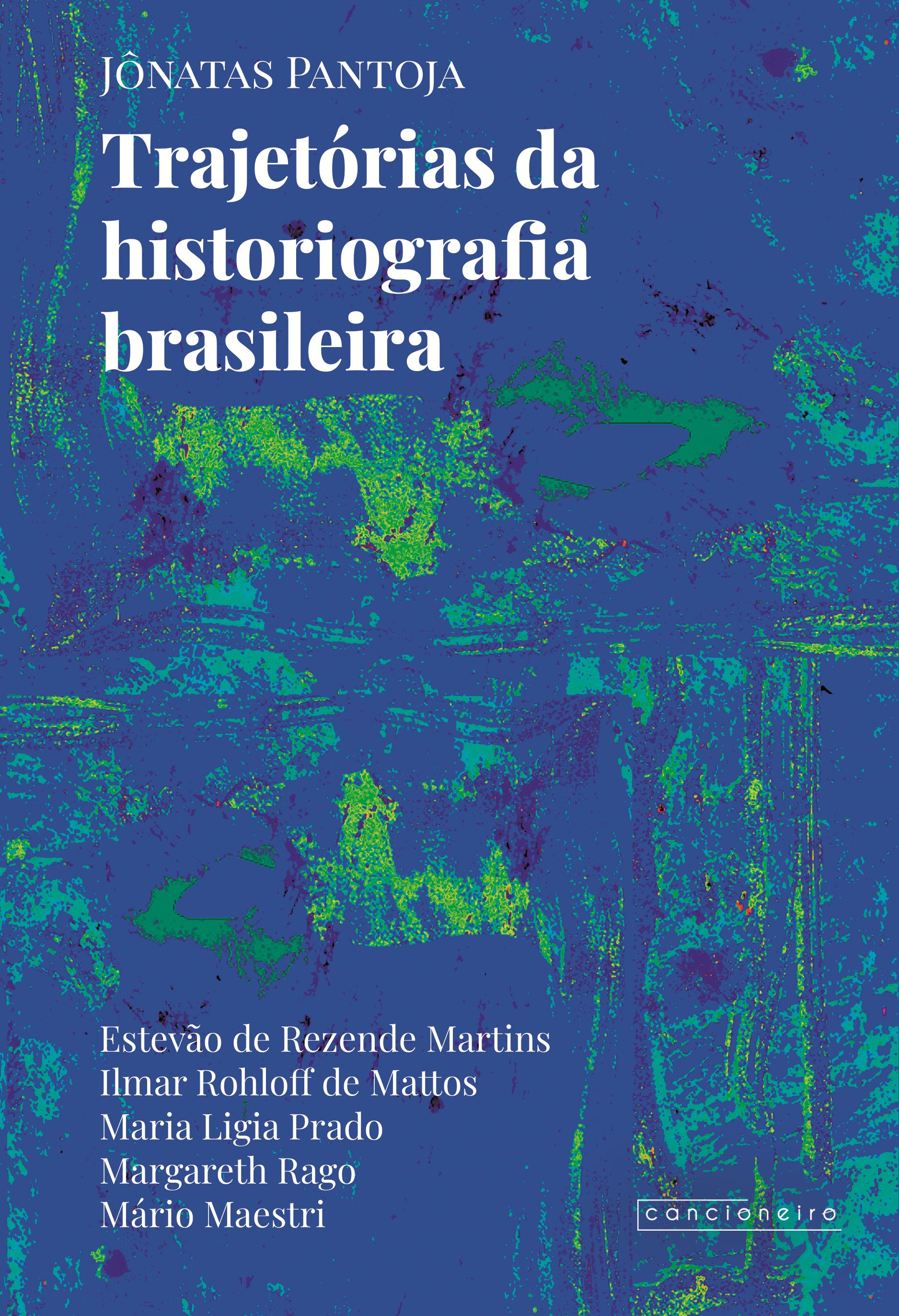Trajetórias da Historiografia Brasileira