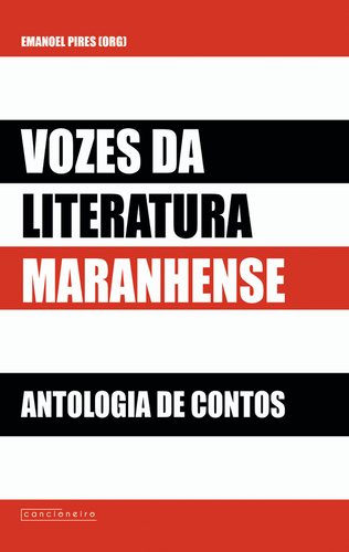 Vozes da literatura maranhense: antologia de contos | Cancioneiro
