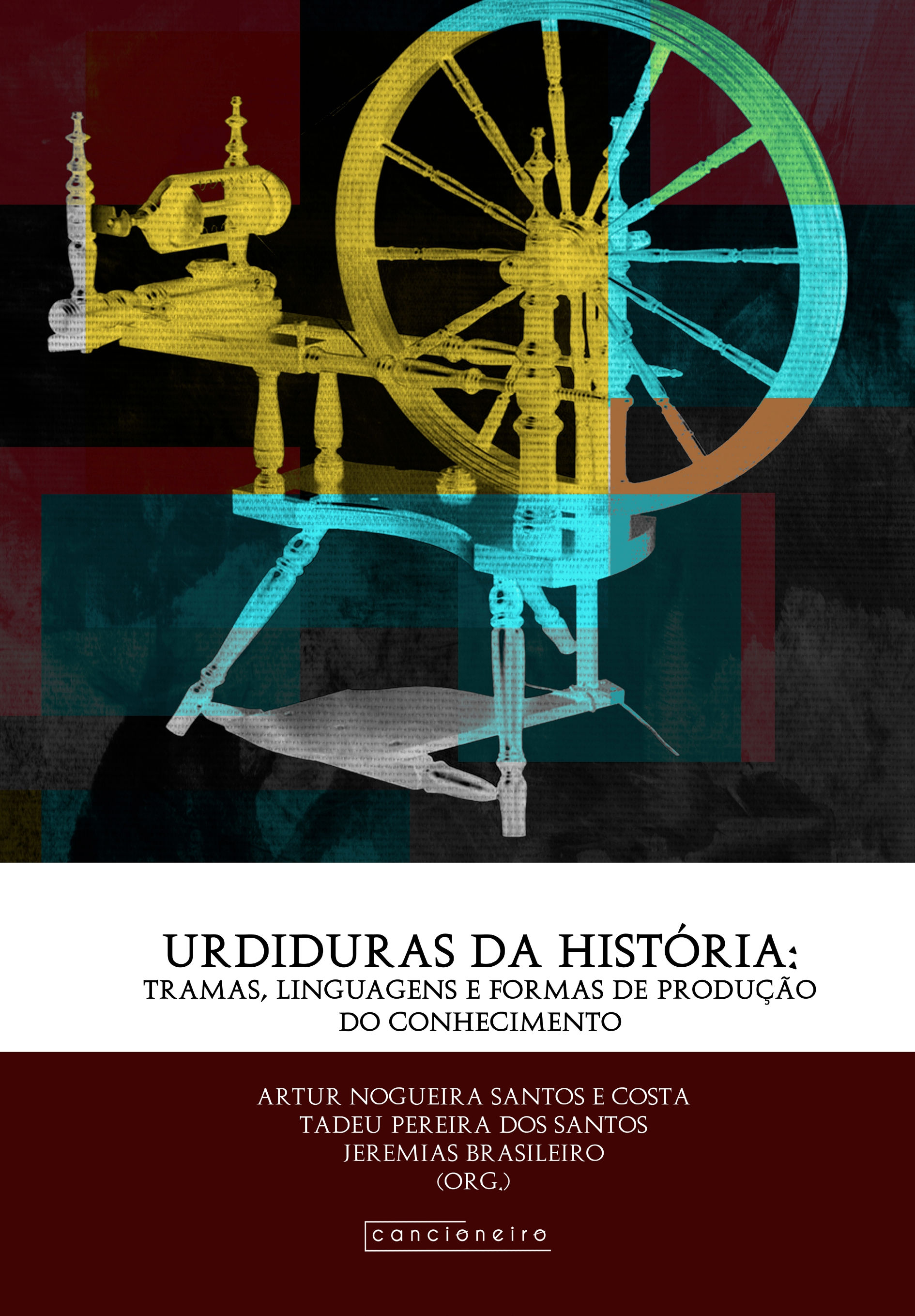 Urdiduras da história: tramas, linguagens e formas de produção do conhecimento