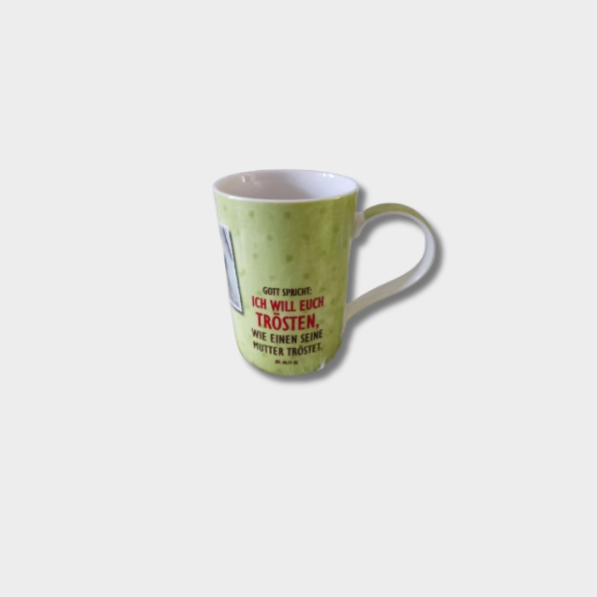 Tasse - Gott spricht: Ich will euch trösten...