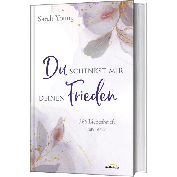 Du schenkst mir deinen Frieden - Sarah Young