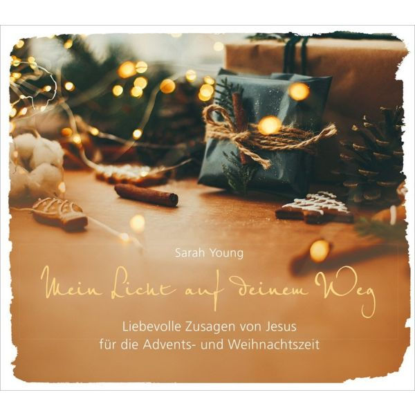 Mein Licht auf deinem Weg, Sarah Young - Weihnachtsausgabe (Buch - Gebunden)