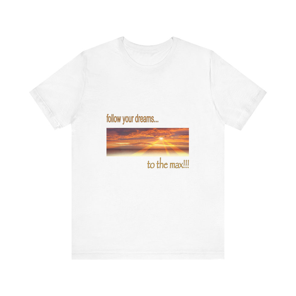 Thumbnail: Follow Your Dreams Tshirt