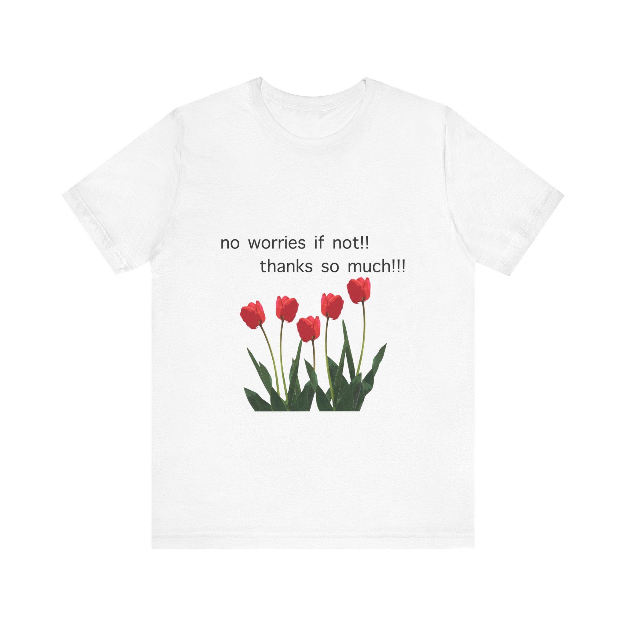 No Worries tshirt 