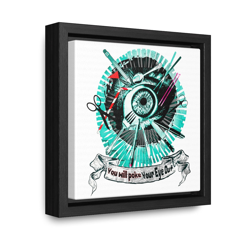 Thumbnail: You Will Poke Your Eye Out - Gallery Canvas Wraps, Square Frame