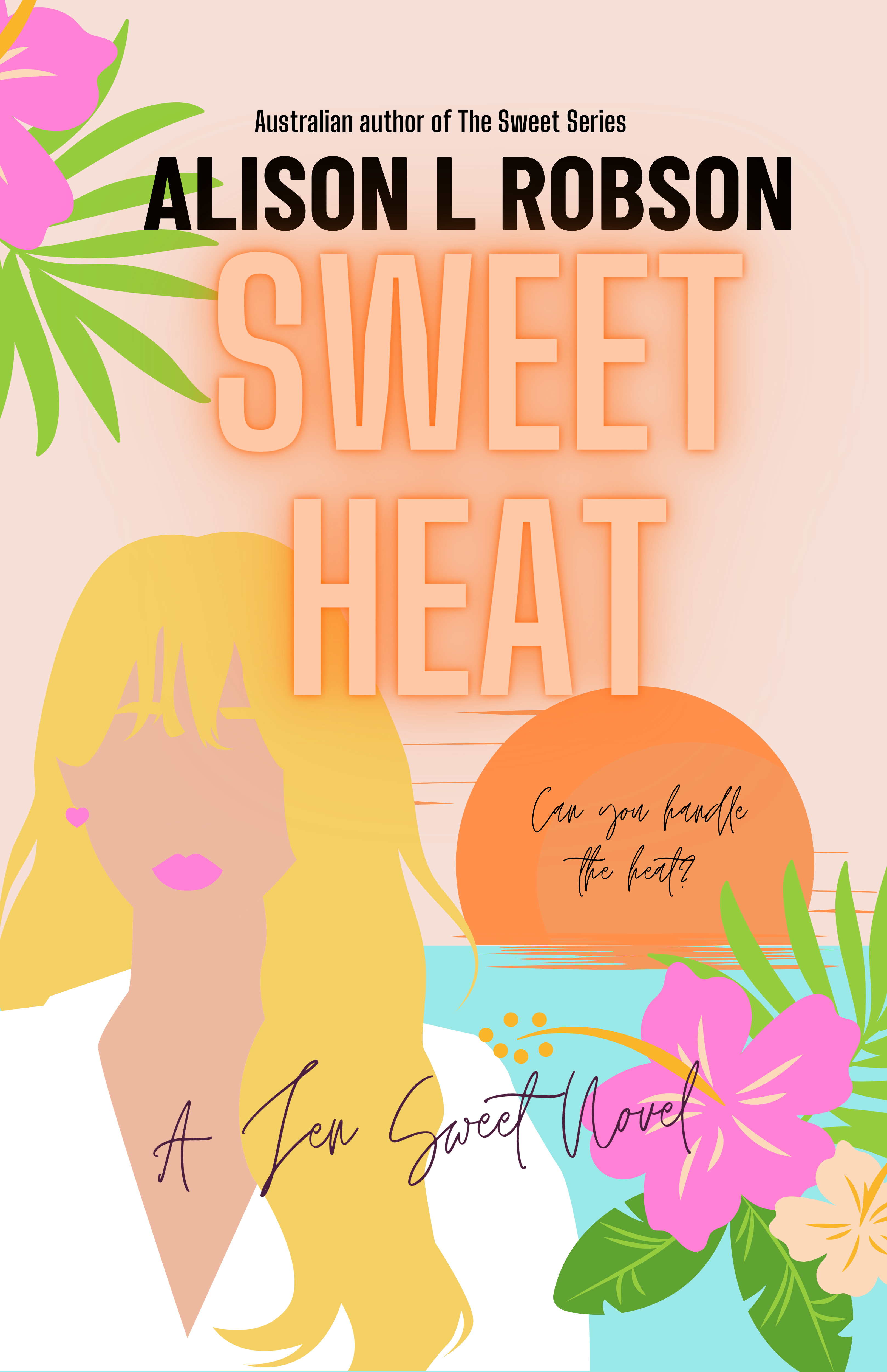 Sweet Heat- Alison L Robson