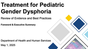 HHS Review on Pediatric Gender Dysphoria Treatments: A Victory for Science and Child Protection
