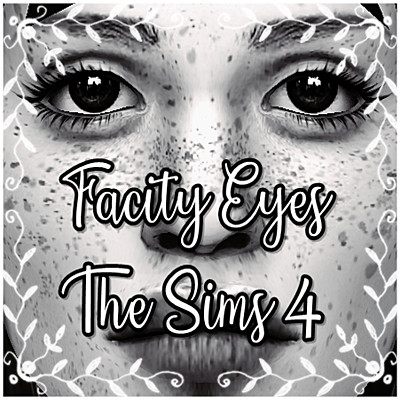 FACITY EYES - THE SIMS 4