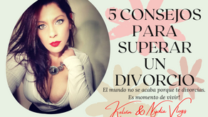 5 consejos para superar un divorcio. Has pensado divorciarte? Yo tambien!