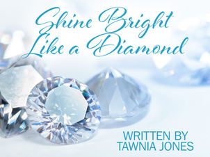 Shine Bright Like a Diamond
