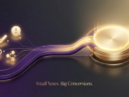 Golden button with glowing icons like check mark and exclamation connects to purple lines. Text: Small Yeses. Big Conversions.