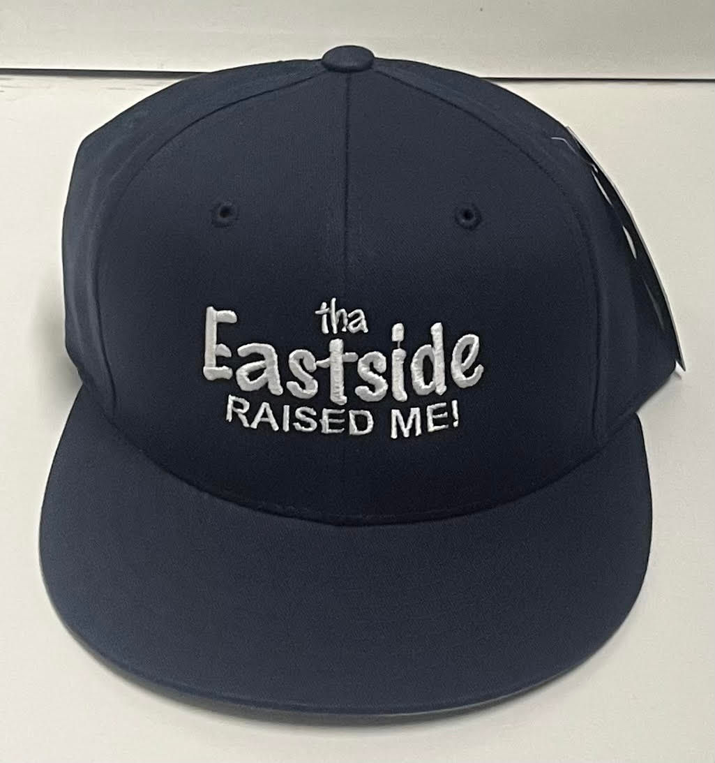 Tha Eastside Raised Me Caps