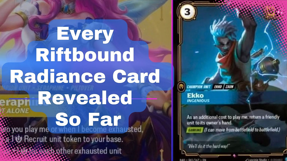 Every Riftbound Radiance Card Revealed So Far