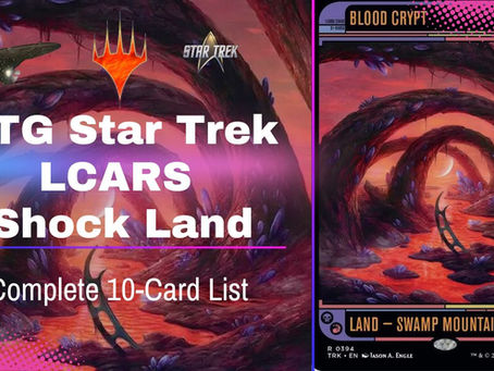Every MTG Star Trek LCARS Shock Land: Complete 10-Card List