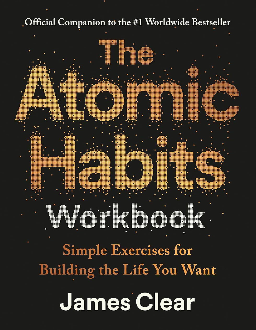 James Clear’s system helps good habits emerge naturally while unwanted habits fade away.