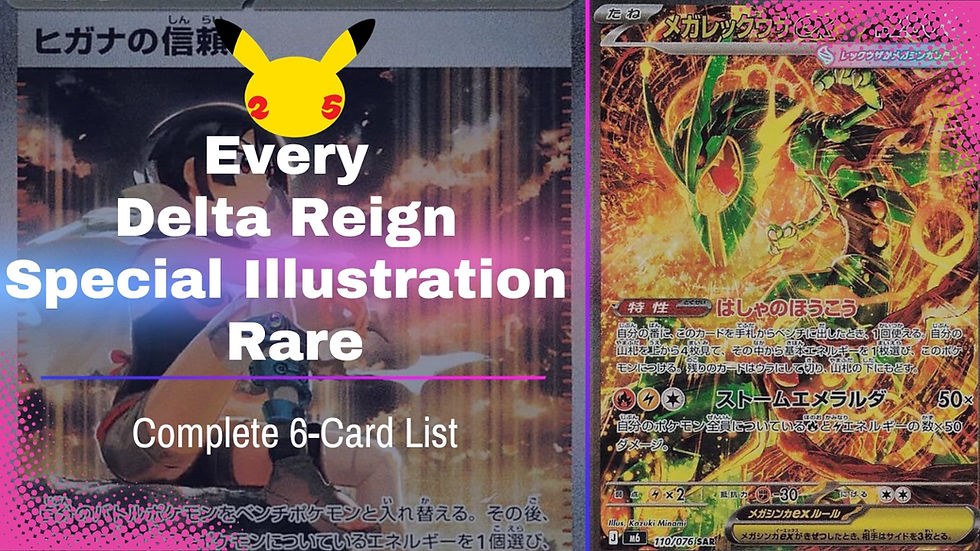 Every Delta Reign Special Illustration Rare: Complete 6-Card List