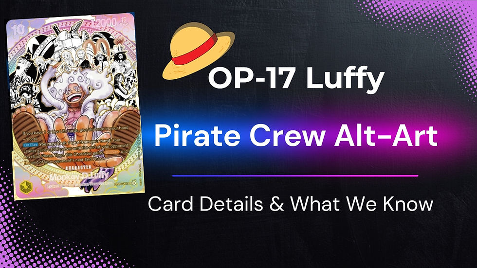 OP-17 Luffy Pirate Crew Alt-Art: Rarity, Card Details & What We Know