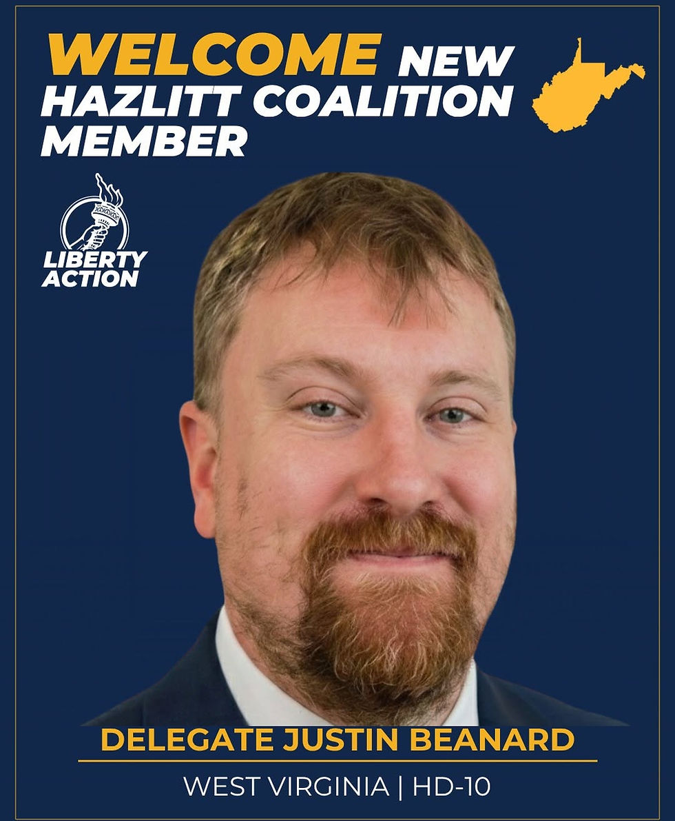 Justin Beanard for WV House of Delegates, Hazlitt Coalition Member