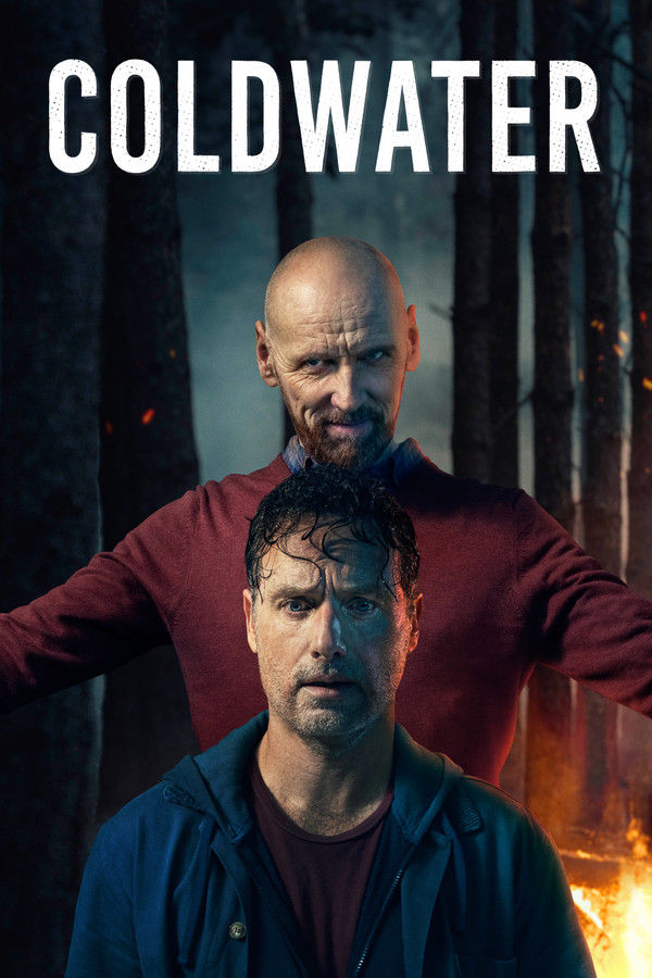 Coldwater TV series poster showing a tense man in the foreground with a sinister bald figure looming behind him in a dark forest, fire glowing in the background.