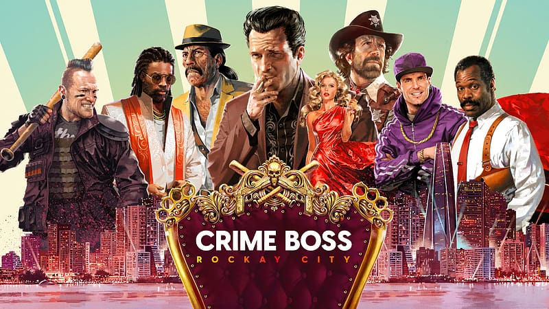 Crime Boss Rockay City artwork featuring Travis Baker and rival criminals above the city skyline, highlighting the game’s heist crews, gang warfare, and criminal empire theme.