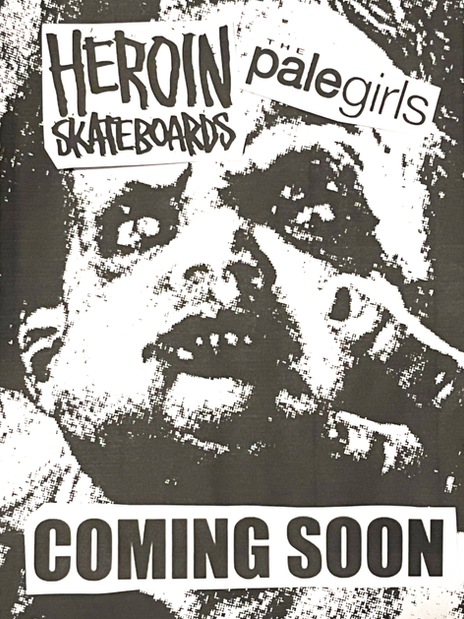HEROIN SKATEBOARDS