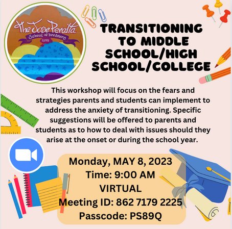 Transitioning to Middle School/HS/College Workshop
