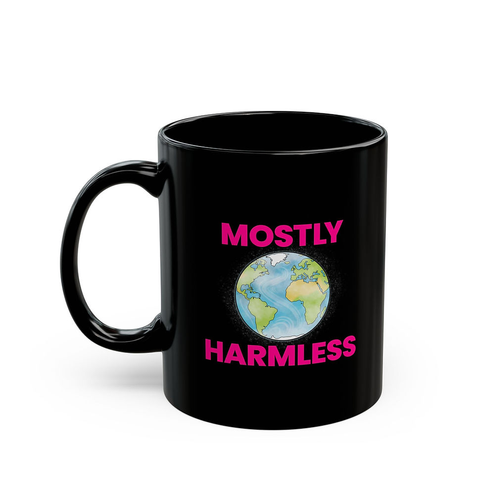 Thumbnail: Mostly Harmless - Galaxy's official Yelp rating for Earth - Black Ceramic Mug left view