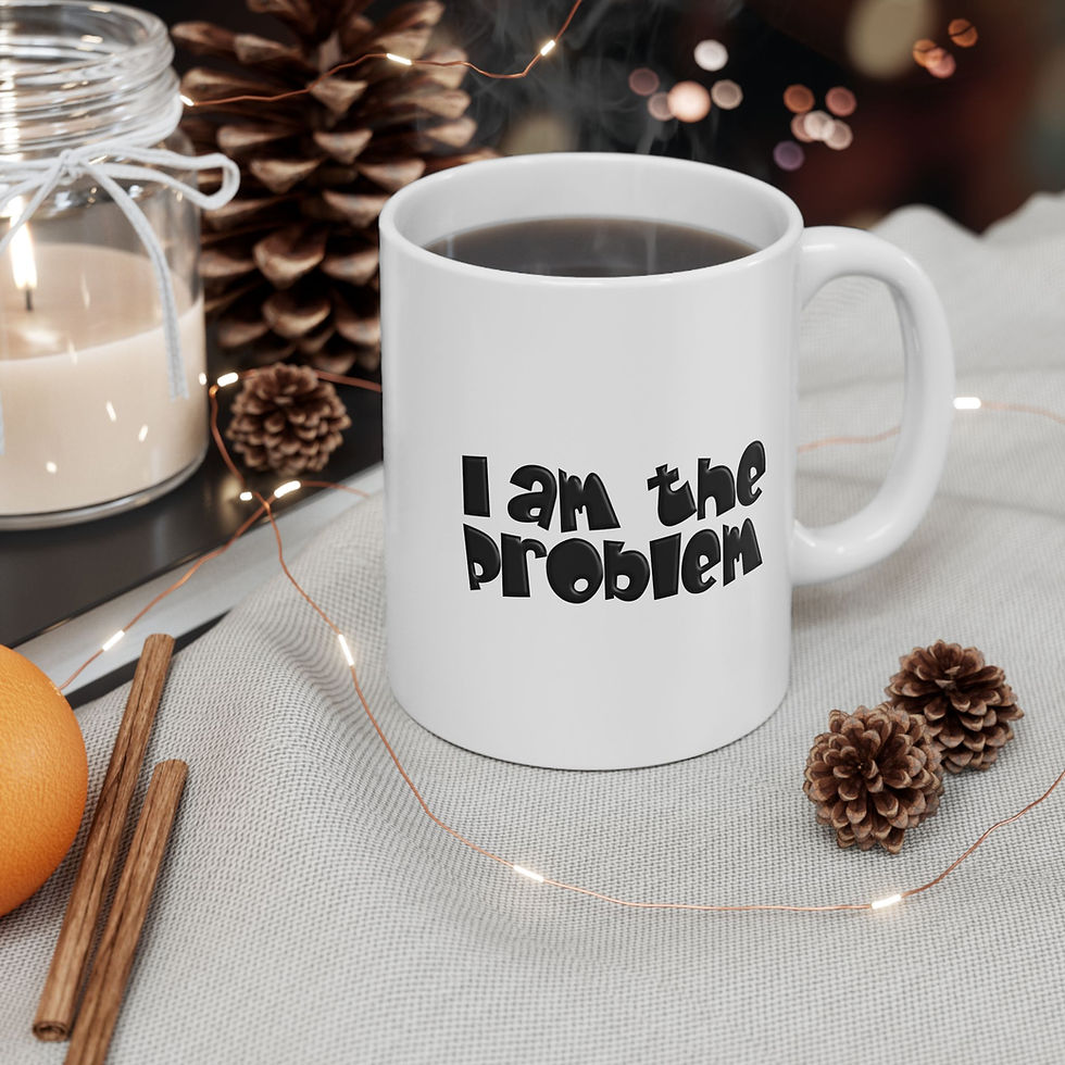 Thumbnail: I am the problem - White Ceramic Mug holiday setting