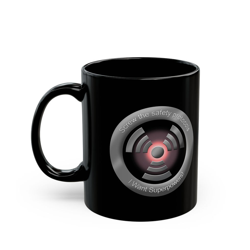 Thumbnail: Black ceramic mug with a glowing core emblem that says ‘Screw the safety protocols, I want super powers" left view
