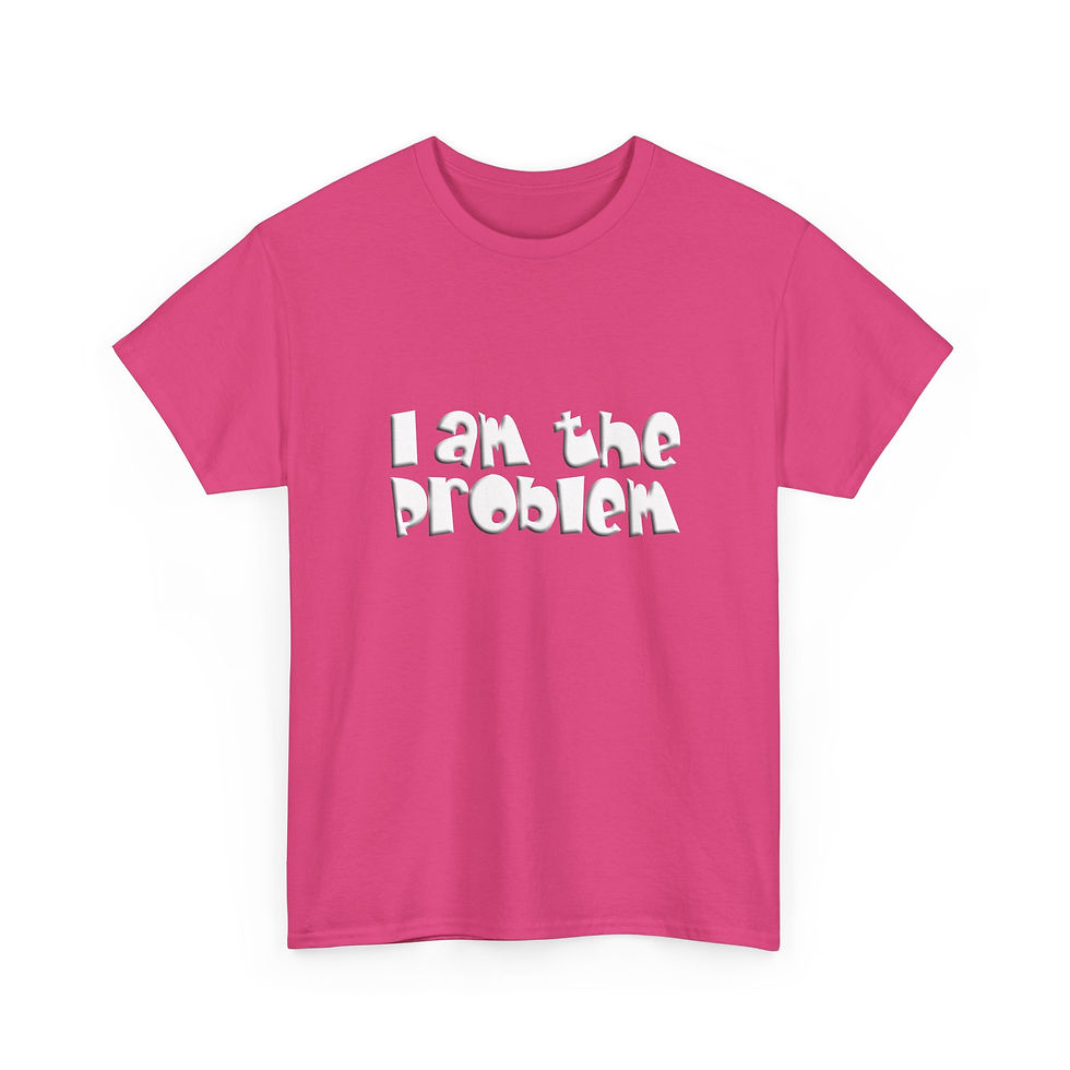 Thumbnail: I am the problem - Cute self awareness pink t-shirt