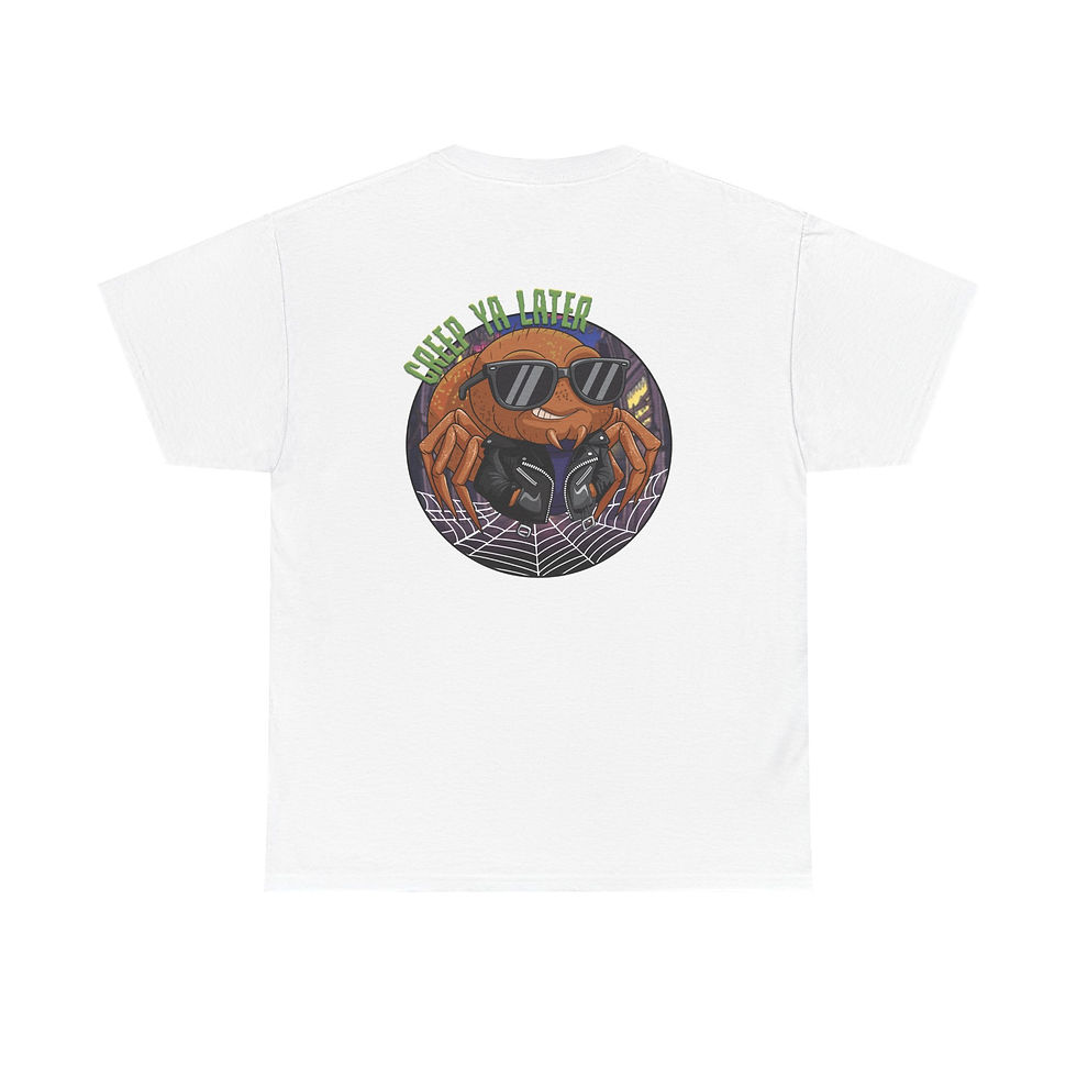 Creep Ya Later - Cool Spider T-Shirt