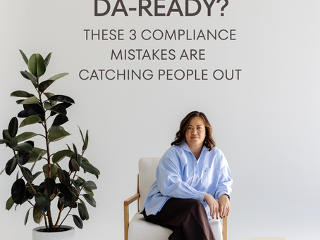 think You’re DA-Ready? The Common Compliance Mistakes Hiding in Early Plans