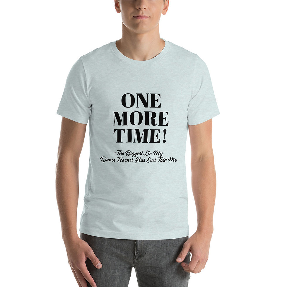 Thumbnail: "One More Time" Unisex T-Shirt