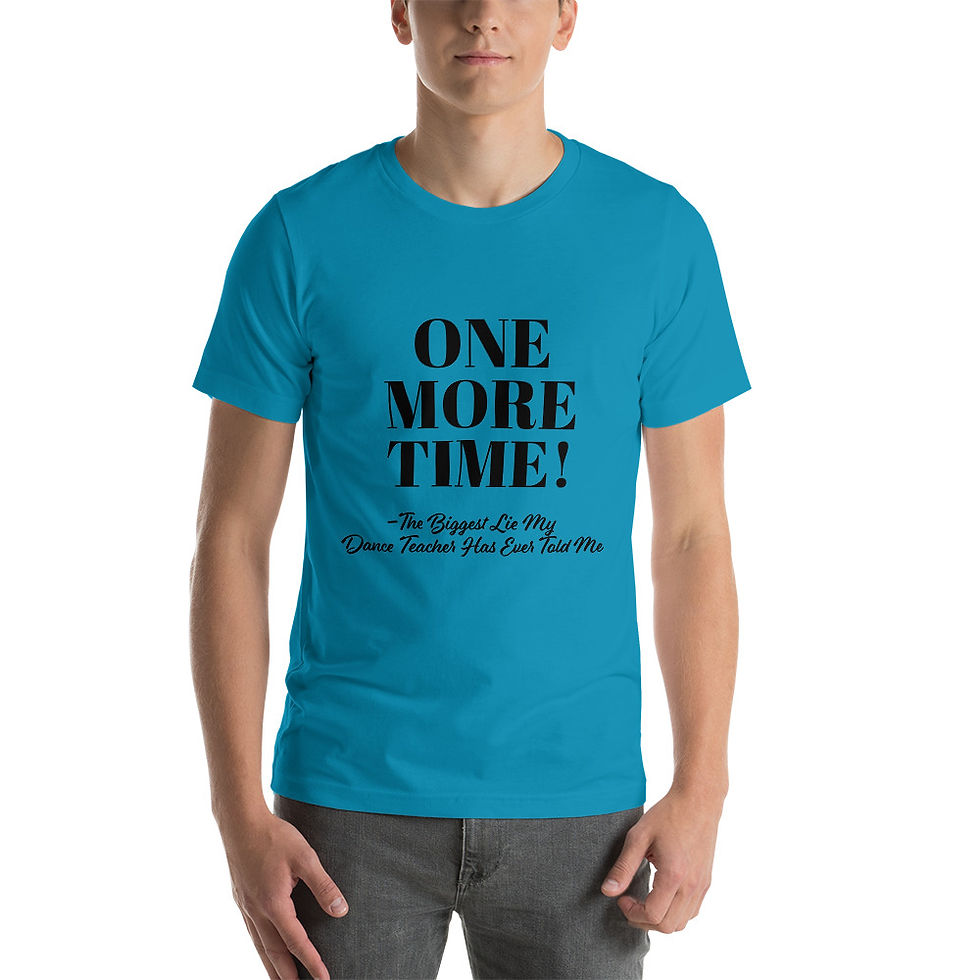 Thumbnail: "One More Time" Unisex T-Shirt