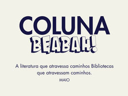 A literatura que atravessa caminhos             Bibliotecas que atravessam caminhos 