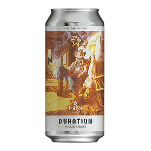 Duration X Polly’s Collab - Rockin’ Chairs - West Coast Pale Ale