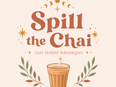 Spill the Chai - A New Offering