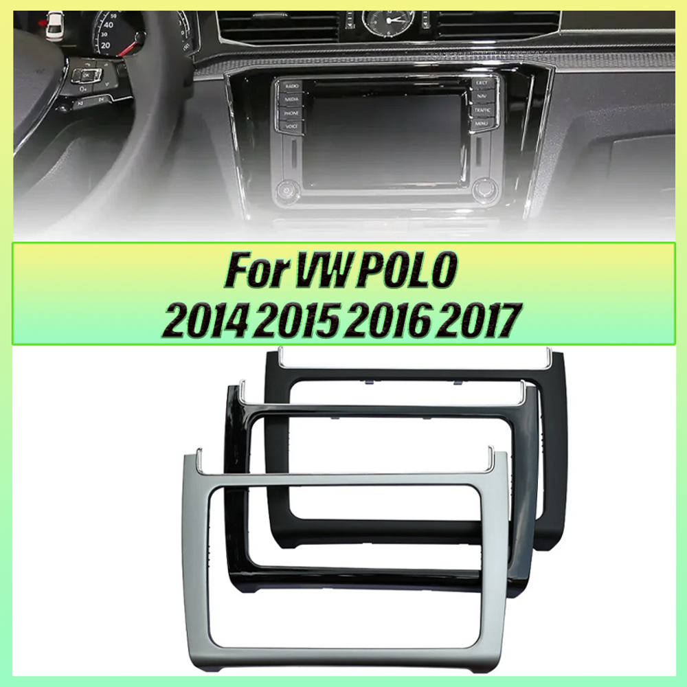 For VW POLO 2014 2015 2016 2017 Car Radio Install Dash Panel Refitting Frame Kit