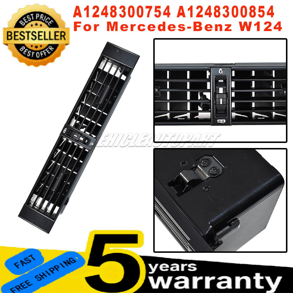 A1248300754 New For Mercedes-Benz W124 1 Pc Middle Front Dashboard Air Vent AC G